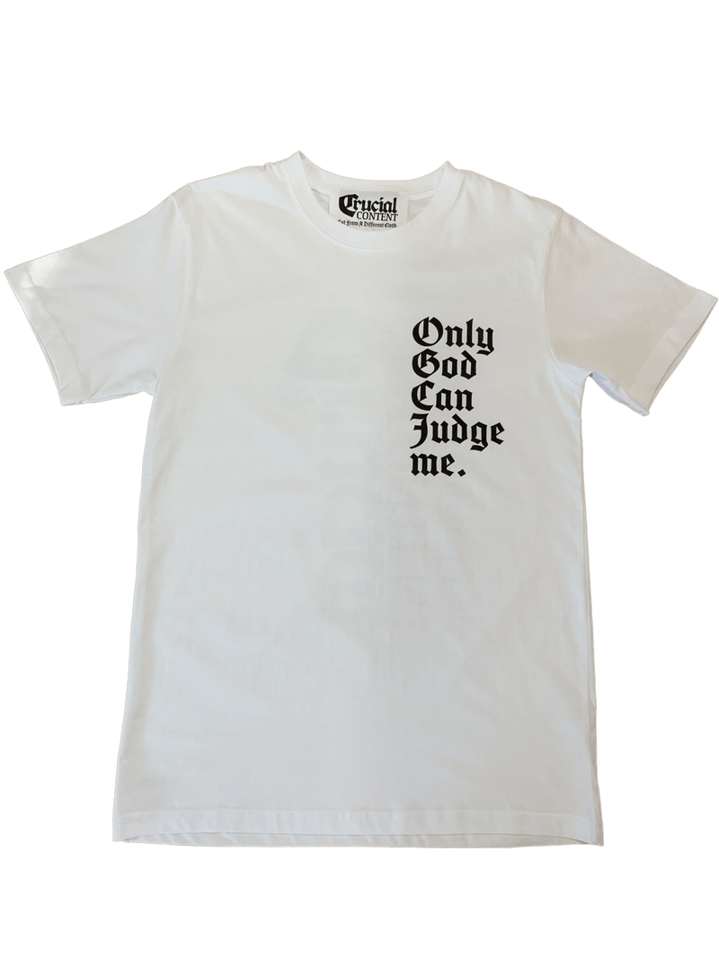 OG (ONLY GOD CAN JUDGE ME.) WHITE TEE - Crucial Content Apparel